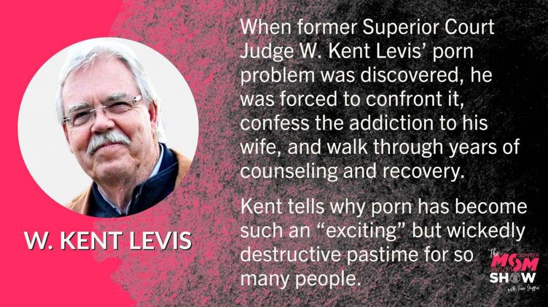 ⁣Ep519 - Confession and Counseling Solves Porn Problem for Superior Court Judge - W. Kent Levis