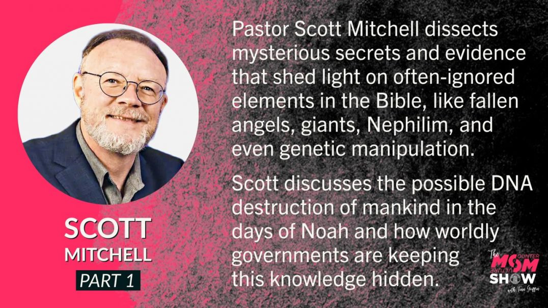 ⁣Ep527 - Scripture Shows Existence of Nephilim, Giants, Fallen Angels, and Aliens - Scott Mitchell