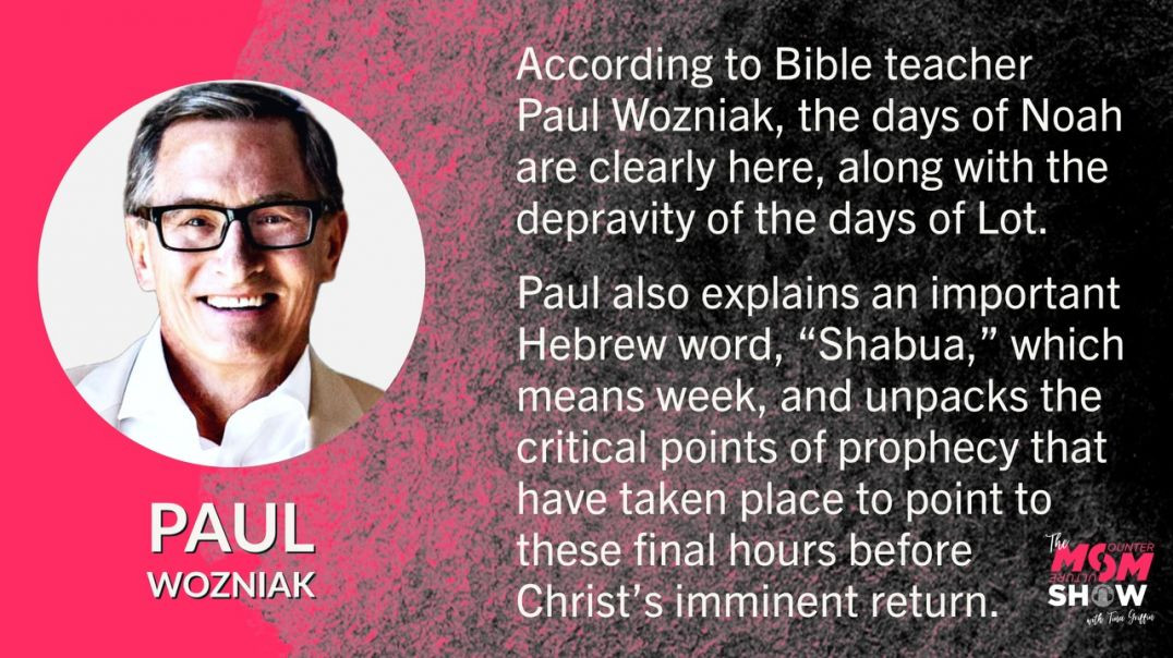 ⁣Ep526 - Numerous Biblical Signs Confirm Final Hours Before Jesus’ Imminent Return - Paul Wozniak