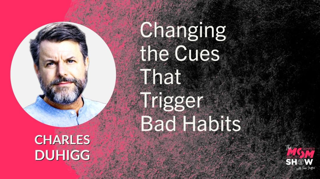 ⁣Ep537  - Changing the Cues That Trigger Bad Habits - Charles Duhigg
