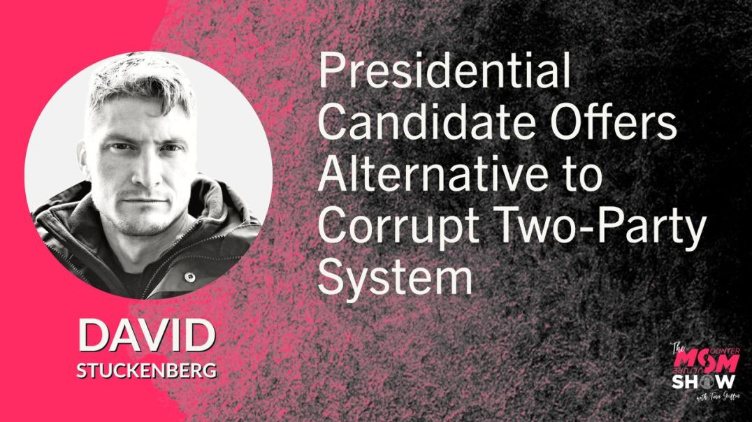 ⁣Ep533 - Presidential Candidate Offers Alternative to Corrupt Two-Party System - David Stuckenberg