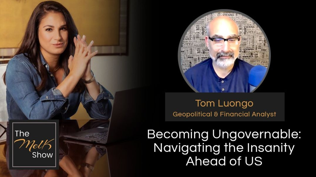 ⁣Mel K & Tom Luongo | Becoming Ungovernable: Navigating the Insanity Ahead of Us | 1-15-24
