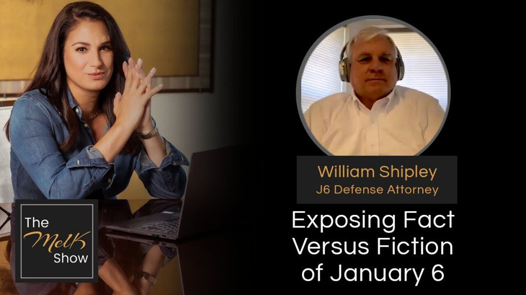 ⁣Mel K & William Shipley | Exposing Fact Versus Fiction of January 6 | 1-17-24