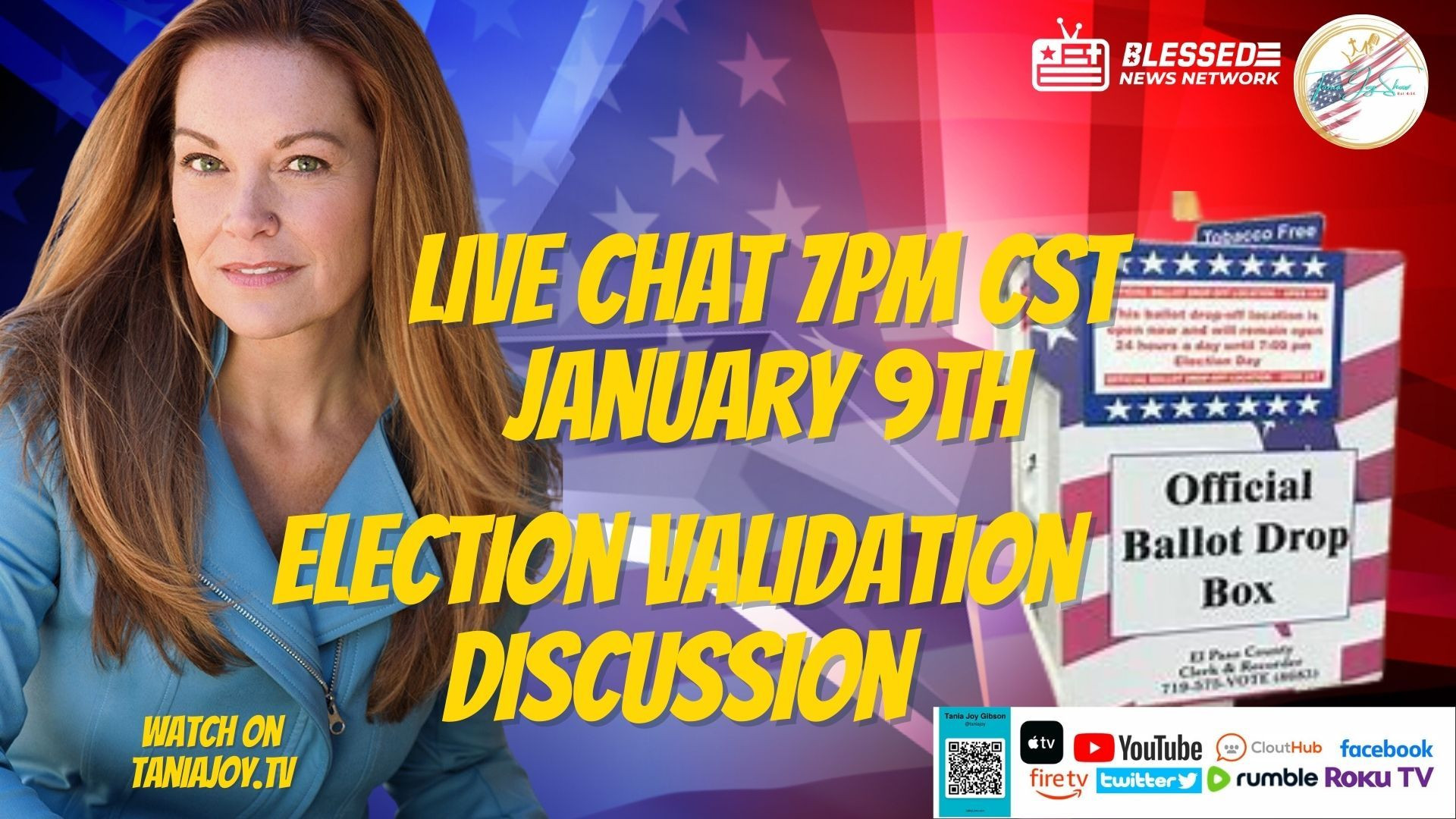 Tania Joy Episode: 1/10/23  LIVE SHOW TONIGHT 7p CST!!!! Election VALIDITY!!!