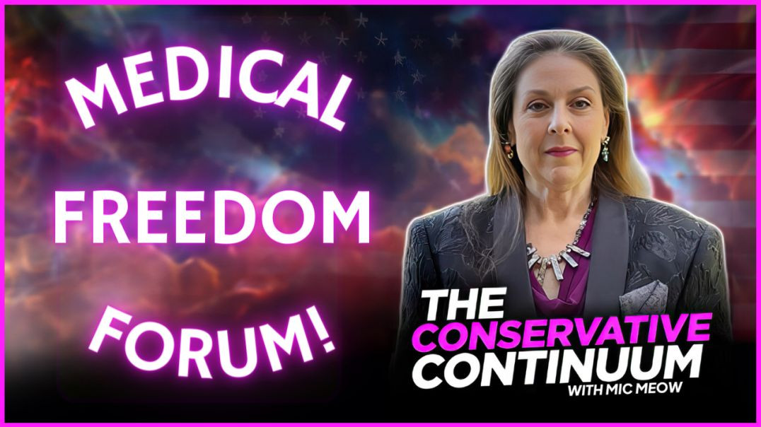 ⁣A Conservative Continuum Short: “Medical Freedom Forum!”