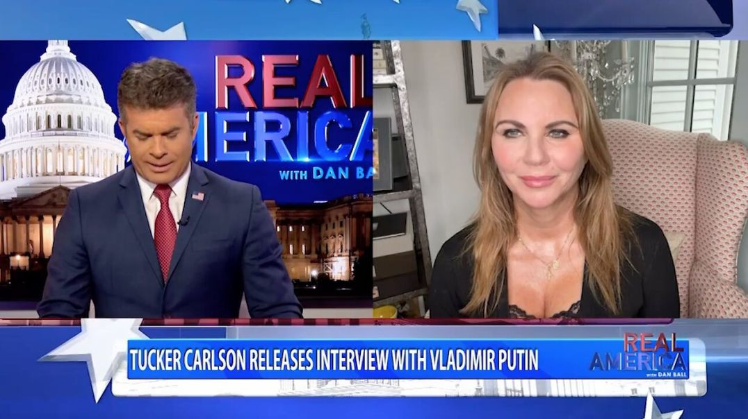 Lara Logan | REAL AMERICA NEWS | Dan Ball W/ Lara Logan, MSM Goes Berserk Over Tucker-Putin Intervie