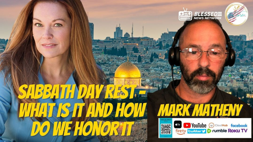 ⁣The Tania Joy Show | Sabbath Day - What is it and How do we honor it? Mark Matheny