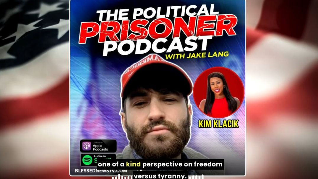 ⁣KIM KLACIK JOINS JAKE LANG LIVE FROM DC GULAG IN NEW POLITICAL PRISONER PODCAST!