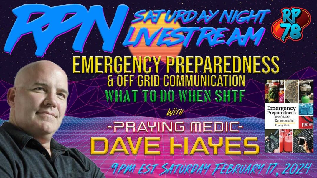 ⁣Emergency Preparedness & Off Grid Communication with Praying Medic on Sat. Night Livestream
