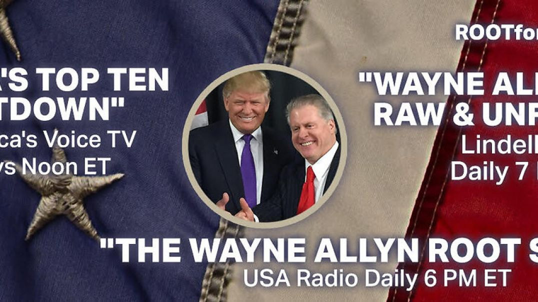 ⁣Wayne Allyn Root Raw & Unfiltered February 5th 2024