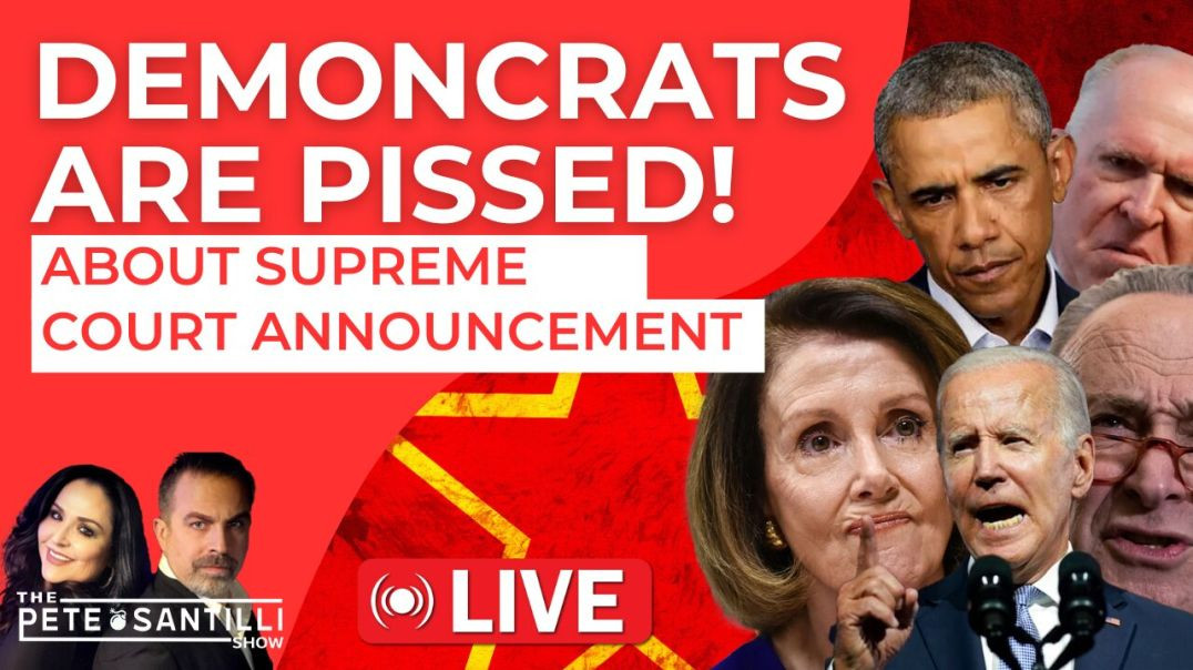 ⁣DEMONCRATS ARE PISSED ABOUT SUPREME COURT RULING [PETE SANTILLI SHOW EP#3963 02.29.24 9AM]