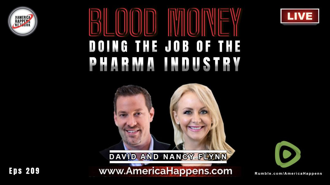 Doing the Job of the Pharma Industry - Blood Money episode 209