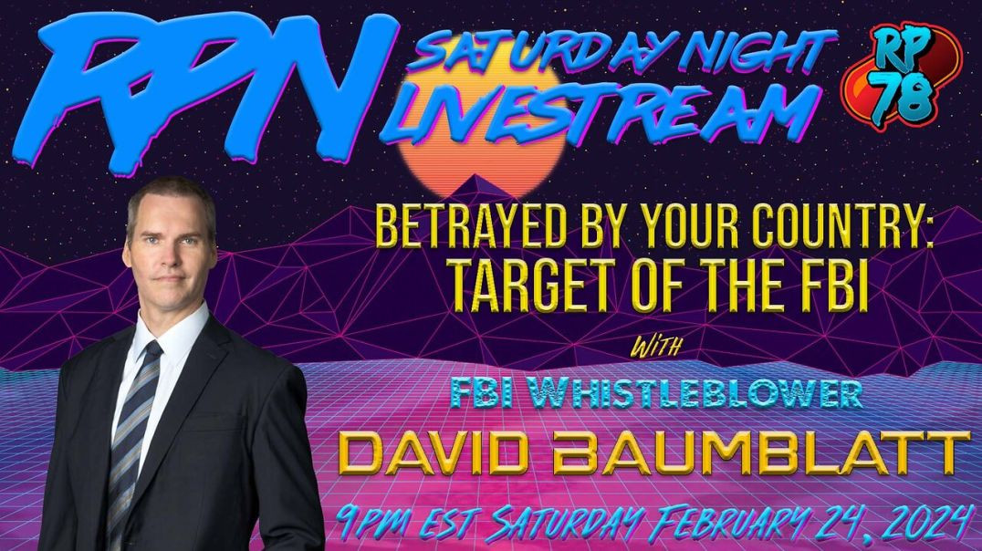 ⁣FBI Target David Baumblatt Returns on Sat. Night Livestream