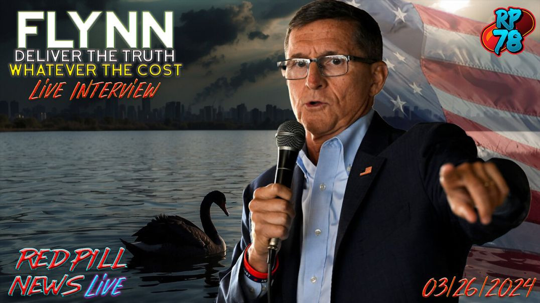 ⁣Whatever The Cost - Gen. Michael Flynn joins Red Pill News Live