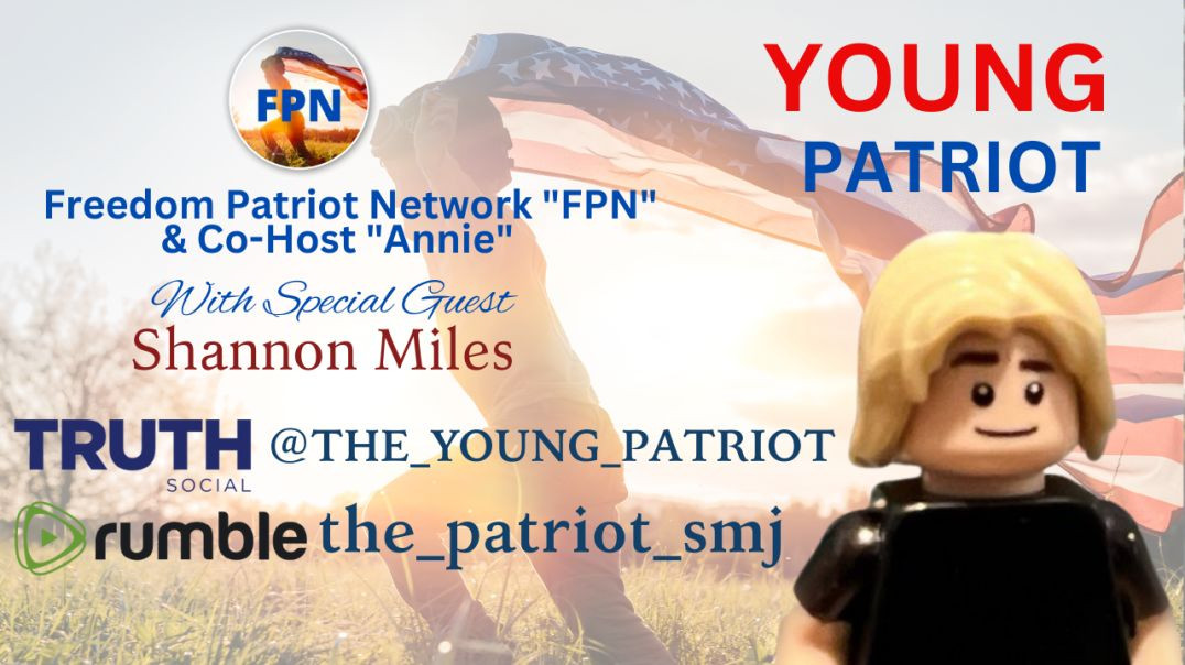 ⁣FPN & Co-Host  Interviews Shannon Miles "The Young Patriot" - EP. # 2
