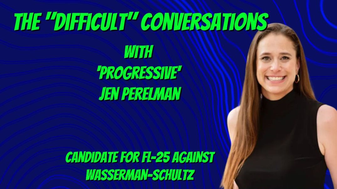 ⁣Jen Perelman running against Wasserman Schultz in FLs 25th joins me in a 'difficult conversatio