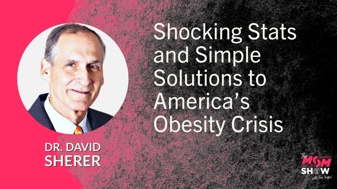 ⁣Ep577 - Shocking Stats and Simple Solutions to America’s Obesity Crisis - Dr. David Sherer