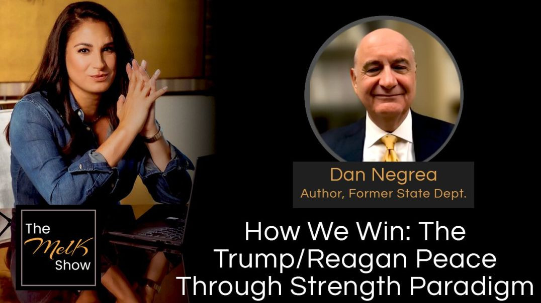 ⁣Mel K & Dan Negrea _ How We Win_ The Trump_Reagan Peace Through Strength Paradigm _ 3-25-24