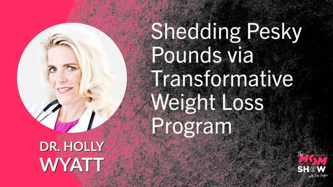 ⁣Ep580 - Shedding Pesky Pounds via Transformative Weight Loss Program - Dr. Holly Wyatt