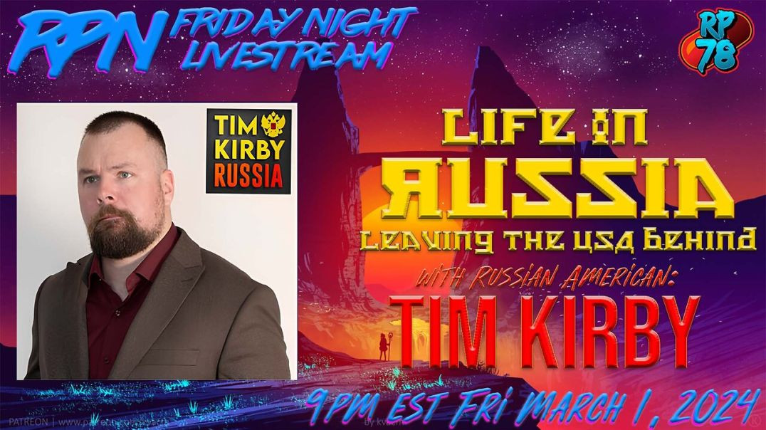 ⁣Leaving America for Life in Russia with Tim Kirby on Fri. Night Livestream