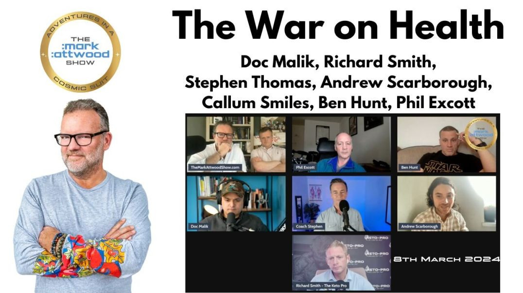 ⁣The War on Health - 8th March 2024