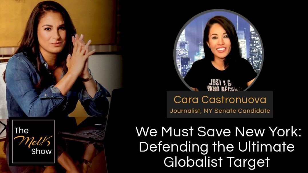⁣Mel K & Cara Castronuova | We Must Save New York: Defending the Ultimate Globalist Target | 3-18