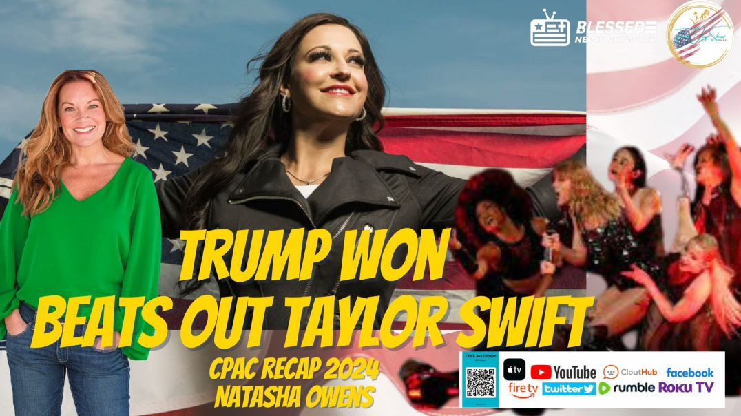⁣The Tania Joy Show | CPAC Recap - Natasha Owens | Trump Won Song BIGGER than Taylor Swift