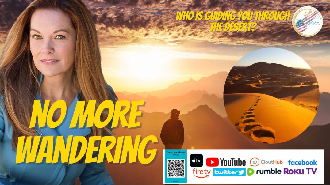 ⁣⁣The Tania Joy Show | No More Wandering in the Desert B4A