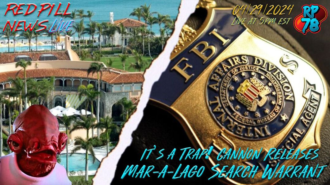 ⁣Judge Cannon Unredacts Mar-a-Lago Warrant & More - Biden Plot Revealed on Red Pill News Live