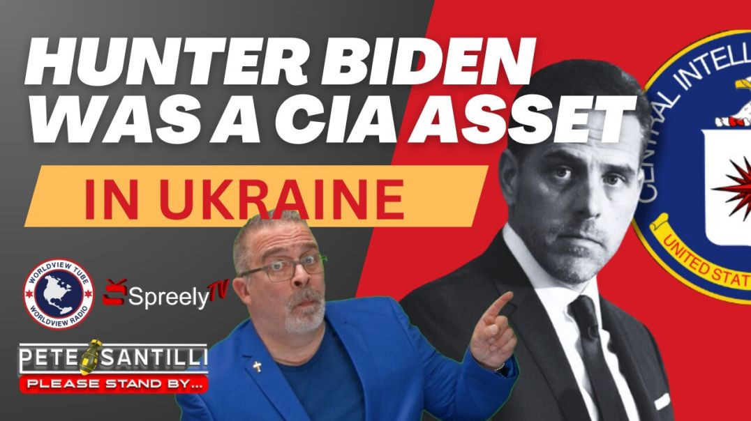 ⁣UNTOUCHABLE: HUNTER BIDEN WAS A CIA ASSET IN UKRAINE [Pete Santilli #4078 9AM]