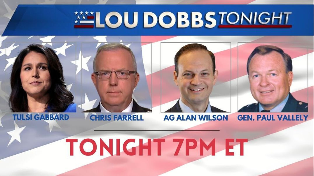 ⁣Lou Dobbs Tonight 5-21-2024