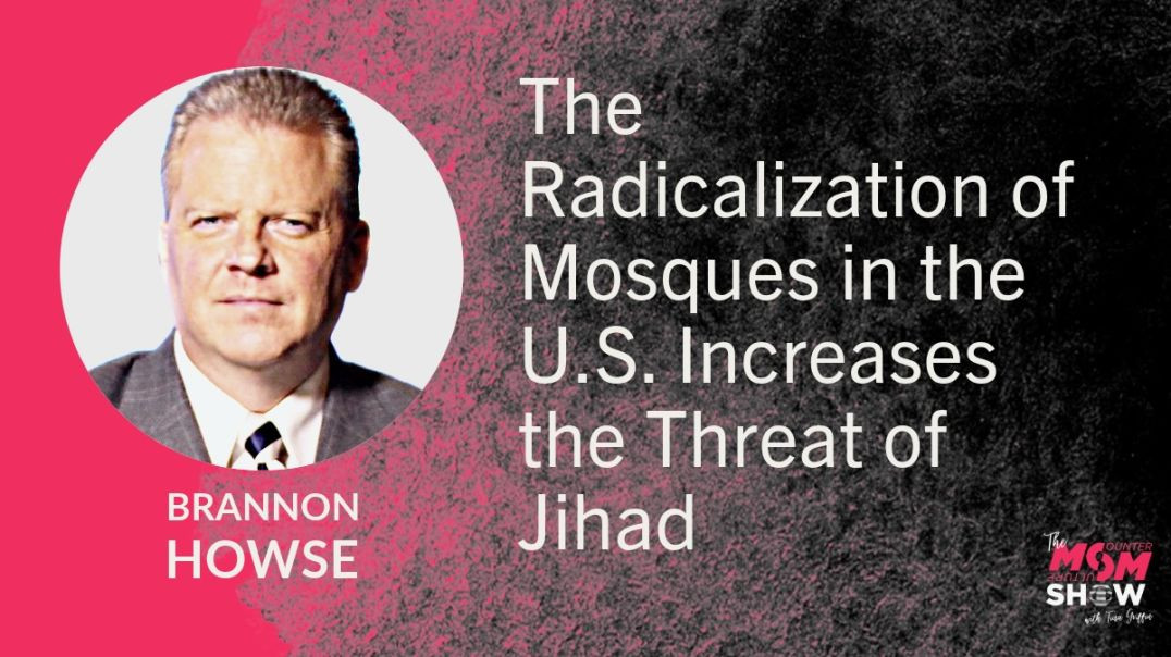 ⁣Ep614 - The Radicalization of Mosques in the U.S. Increases the Threat of Jihad - Brannon Howse
