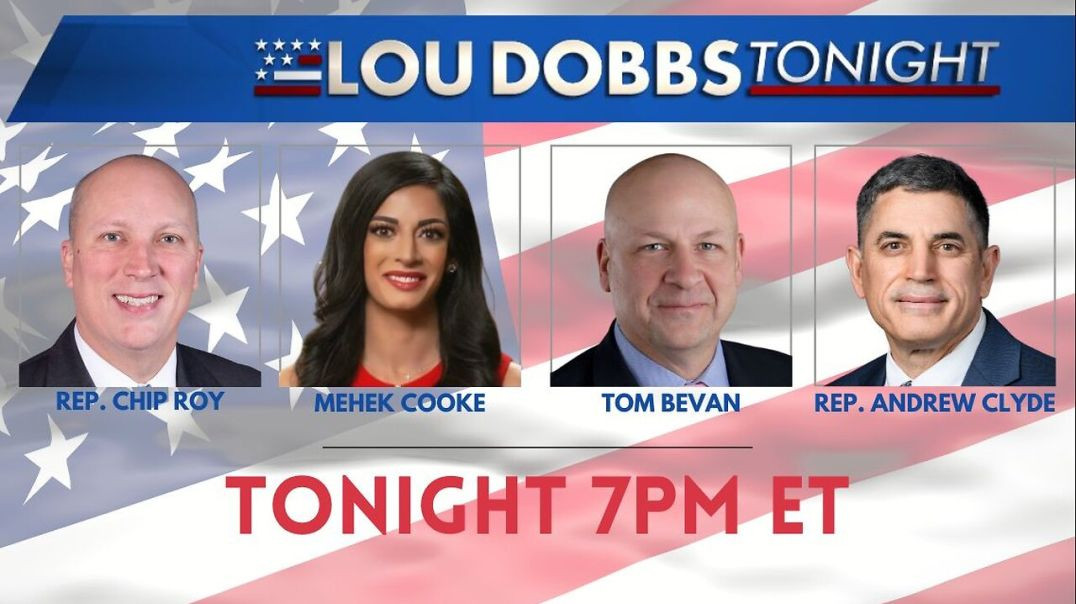 ⁣Lou Dobbs Tonight 5-23-2024