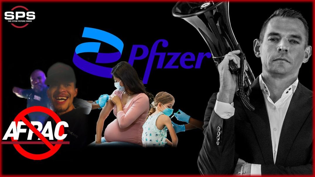 ⁣LIVE: Pfizer CHARGED With “UNCONSCIONABLE Acts" Over Death Jab Rollout, Sneako ATTACKED