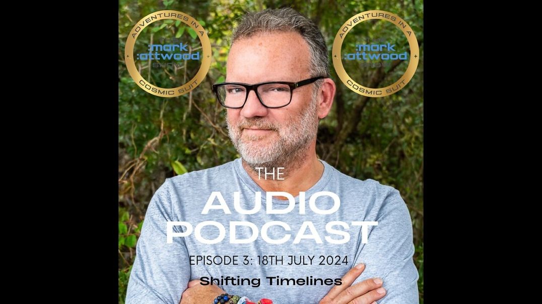 ⁣Audio Podcast 3: Shifting Timelines (go to my Substack for more)