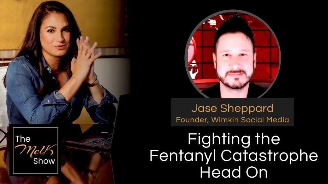 ⁣Mel K & Jase Sheppard | Fighting the Fentanyl Catastrophe Head On | 7-24-24