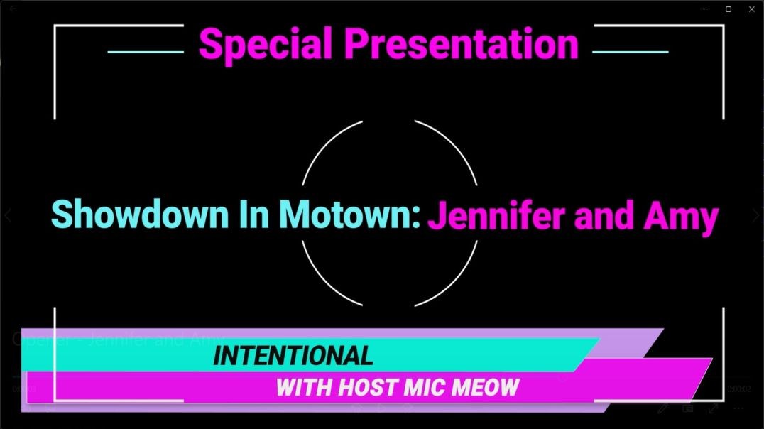 An 'Intentional' Special: "Showdown In Motown" with Jennifer and Amy