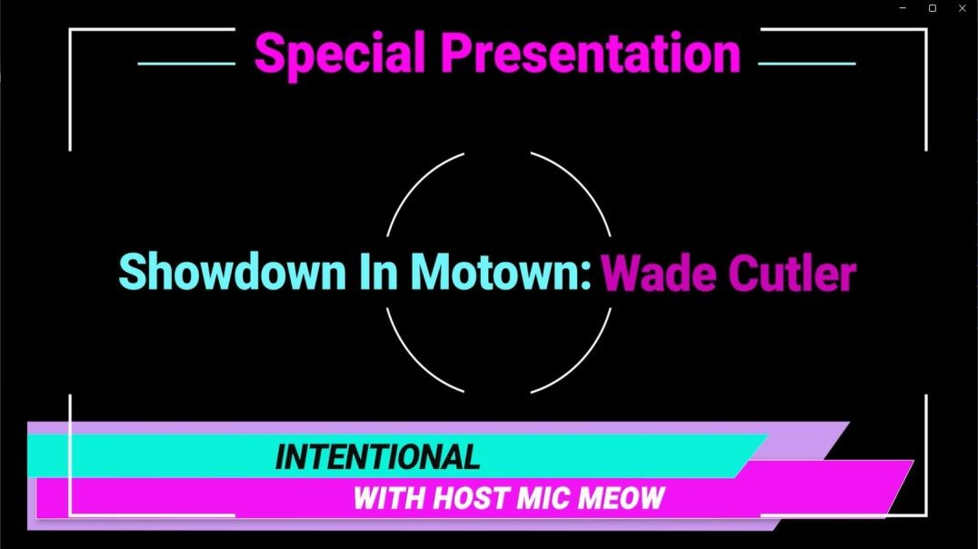 ⁣An 'Intentional' Special: "Showdown In Motown" with Wade Cutler
