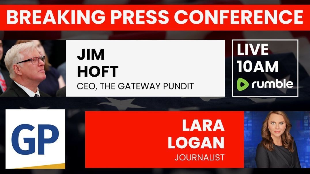 ⁣Breaking Press Conference - Jim Hoft & Lara Logan