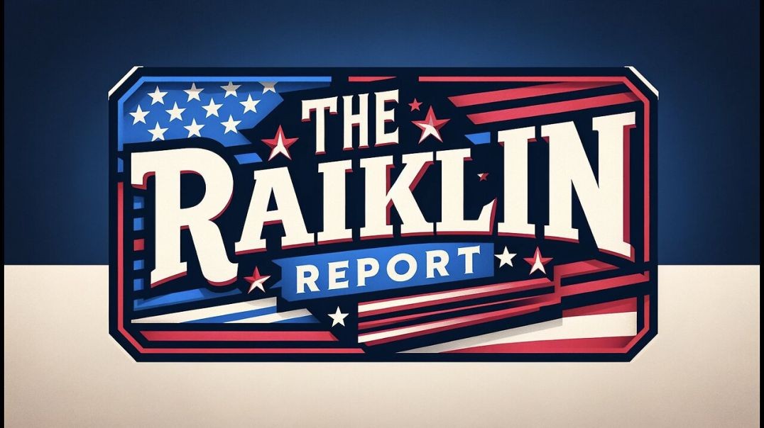 The Raiklin Report Live on worldviewtube.com | 4-4:30 EST