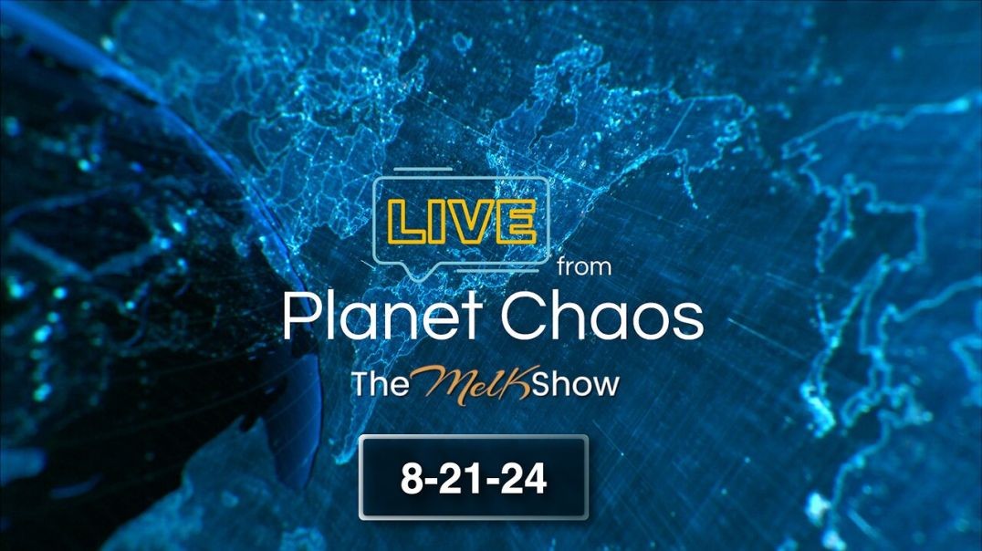 ⁣Live from Planet Chaos 8-21-24