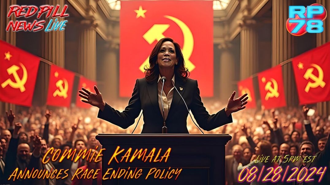 ⁣YOU WILL OWN NOTHING - Comrade Kamala Plan To Seize Your Wealth on Red Pill News Live