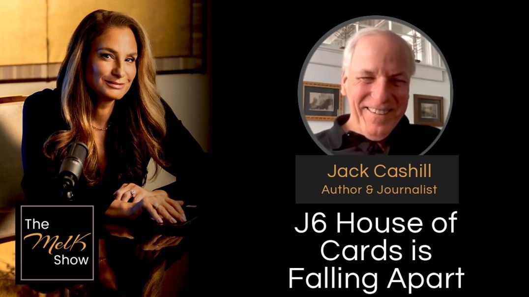 ⁣Mel K & Jack Cashill | J6 House of Cards is Falling Apart | 8-19-24