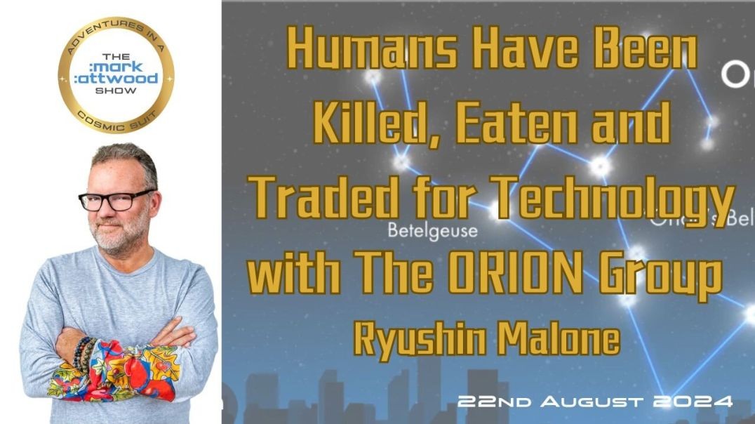 ⁣Humans Have Been Killed, Eaten and Traded for Technology with The ORION Group: Ryushin Malone