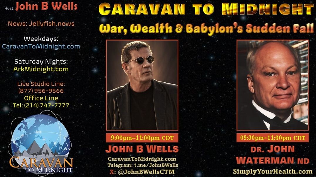 ⁣War, Wealth, & Babylon's Sudden Fall - John B Wells LIVE