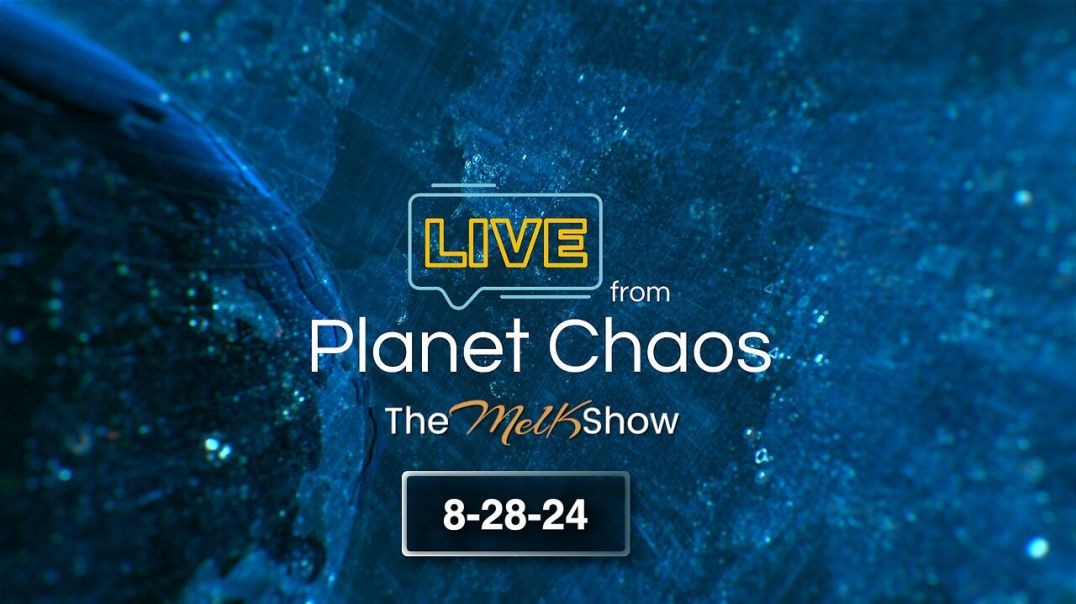 ⁣Live from Planet Chaos 8-28-24