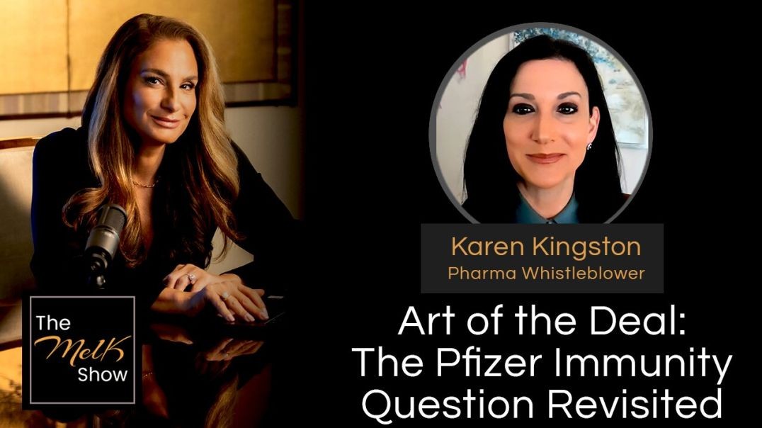 ⁣Mel K & Karen Kingston | Art of the Deal: The Pfizer Immunity Question Revisited | 9-28-24