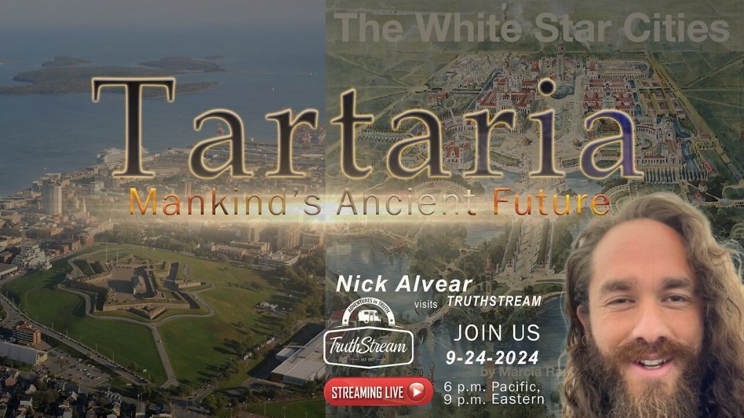 ⁣Nick Alvear: Tartaria! Our Ancient Future Live 9/24 4 pm PT 7pm ET