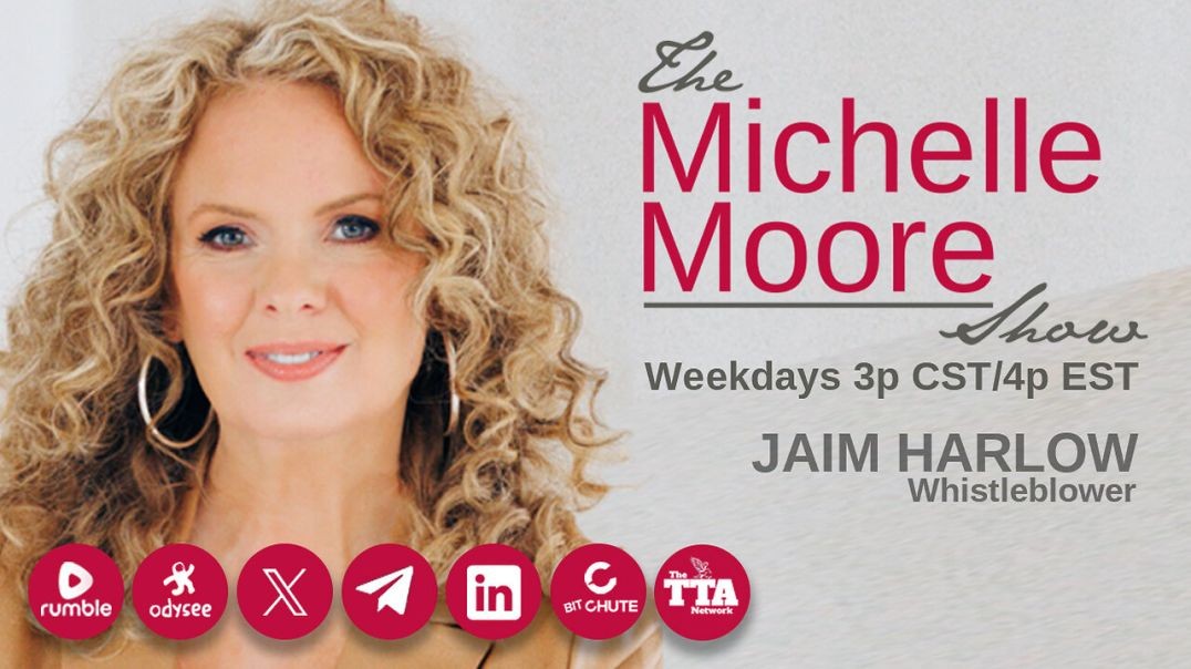 ⁣Guest, Jaim Harlow, Whistleblower: The Michelle Moore Show (Sept 27, 2024)