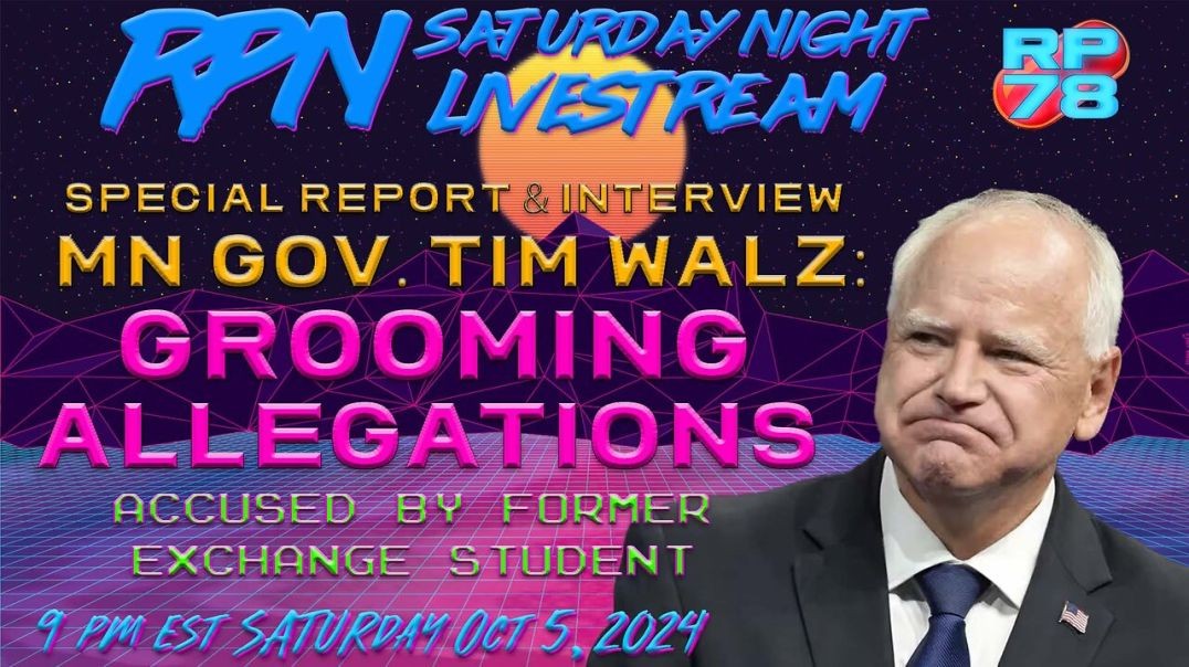 ⁣Grooming Allegations Against Tim Walz By Former Student on Sat Night Livestream